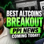 BIG ALTCOIN BREAKOUT? 🚨 PPI Data + Fed News COMING TODAY | BITCOIN Crypto Alert!